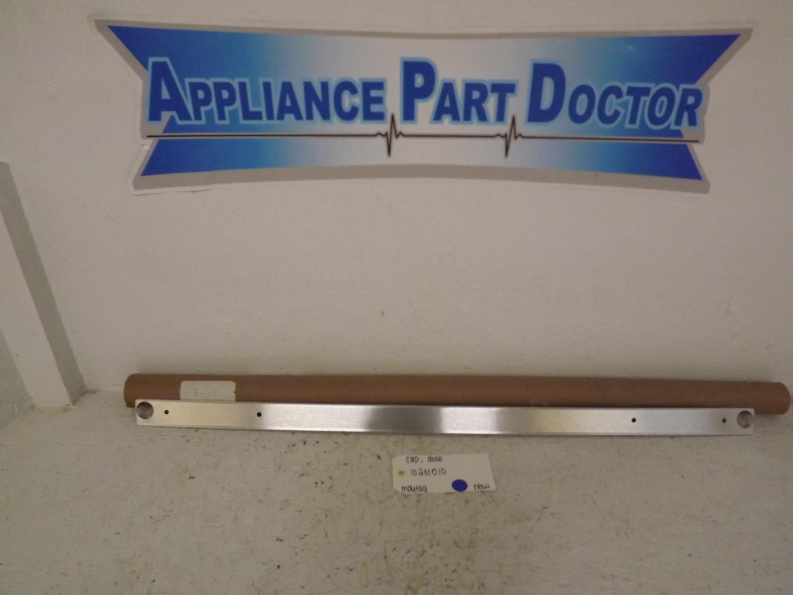 Maytag Refrigerator 10201510 Cap, Door New Maytag Refrigerator 10201510 Cap, Door New